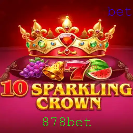 Descubra o Fascinante Mundo de 10SparklingCrown no 878bet
