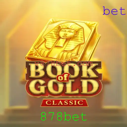 Explore o Fascínio do Jogo BookOfGoldClassic na Plataforma 878bet