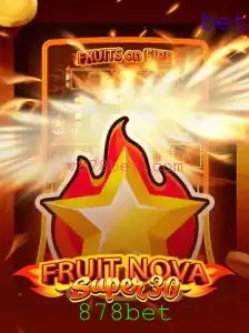 Descubra o Fascinante Jogo FruitrNovaSupe30 e a Emoção de Jogar com 878bet